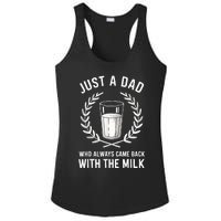 Just A Dad Who Always Came Back With The Milk Fathers Day Ladies PosiCharge Competitor Racerback Tank