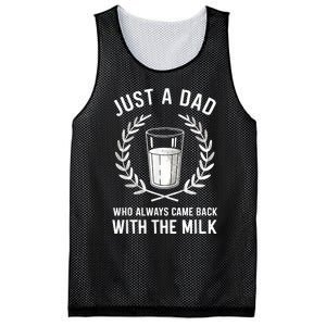 Just A Dad Who Always Came Back With The Milk Fathers Day Mesh Reversible Basketball Jersey Tank