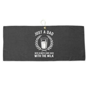 Just A Dad Who Always Came Back With The Milk Fathers Day Large Microfiber Waffle Golf Towel