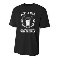 Just A Dad Who Always Came Back With The Milk Fathers Day Youth Performance Sprint T-Shirt