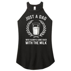 Just A Dad Who Always Came Back With The Milk Fathers Day Women's Perfect Tri Rocker Tank