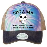 Just A Dad Who Always Came Back With The Milk Legacy Tie Dye Trucker Hat