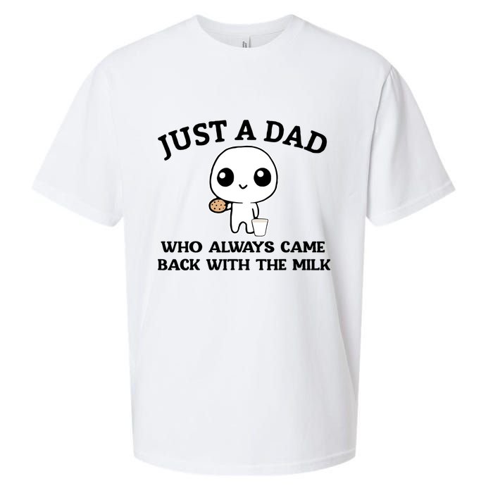 Just A Dad Who Always Came Back With The Milk Sueded Cloud Jersey T-Shirt