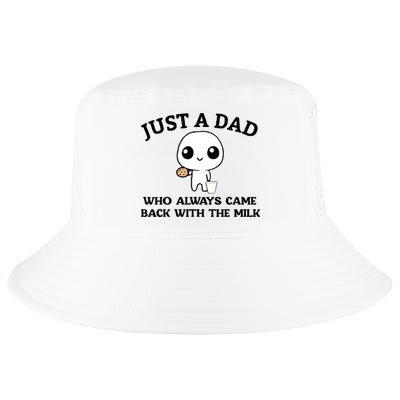 Just A Dad Who Always Came Back With The Milk Cool Comfort Performance Bucket Hat