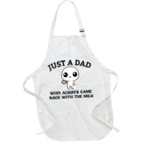 Just A Dad Who Always Came Back With The Milk Apron