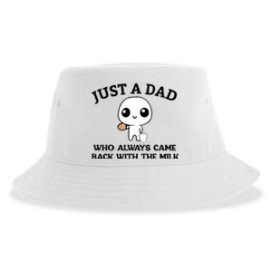 Just A Dad Who Always Came Back With The Milk Sustainable Bucket Hat