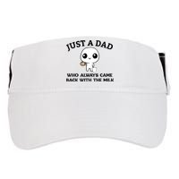Just A Dad Who Always Came Back With The Milk Adult Drive Performance Visor