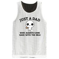 Just A Dad Who Always Came Back With The Milk Mesh Reversible Basketball Jersey Tank