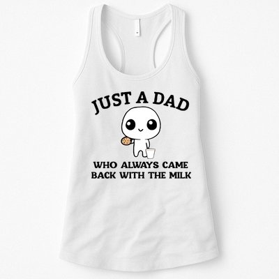 Just A Dad Who Always Came Back With The Milk Womens Tank Top