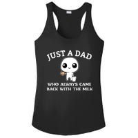 Just A Dad Who Always Came Back With The Milk Ladies PosiCharge Competitor Racerback Tank