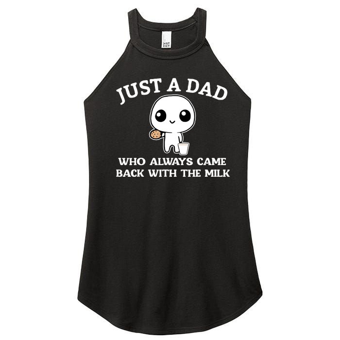 Just A Dad Who Always Came Back With The Milk Women's Perfect Tri Rocker Tank