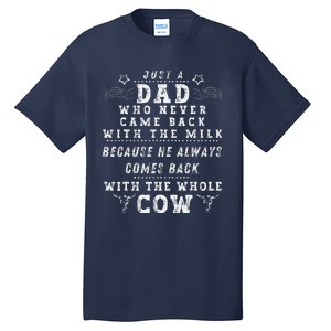 Just A Dad Who Always Came Back With The Milk Fathers Day Tall T-Shirt