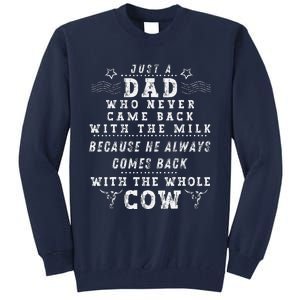 Just A Dad Who Always Came Back With The Milk Fathers Day Tall Sweatshirt