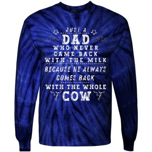 Just A Dad Who Always Came Back With The Milk Fathers Day Tie-Dye Long Sleeve Shirt