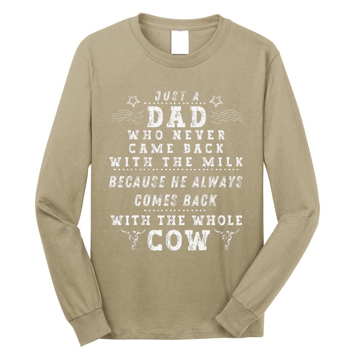 Just A Dad Who Always Came Back With The Milk Fathers Day Long Sleeve Shirt