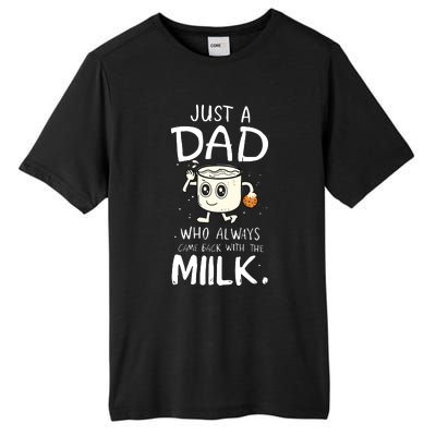 Just A Dad Who Always Came Back With The Milk Tall Fusion ChromaSoft Performance T-Shirt