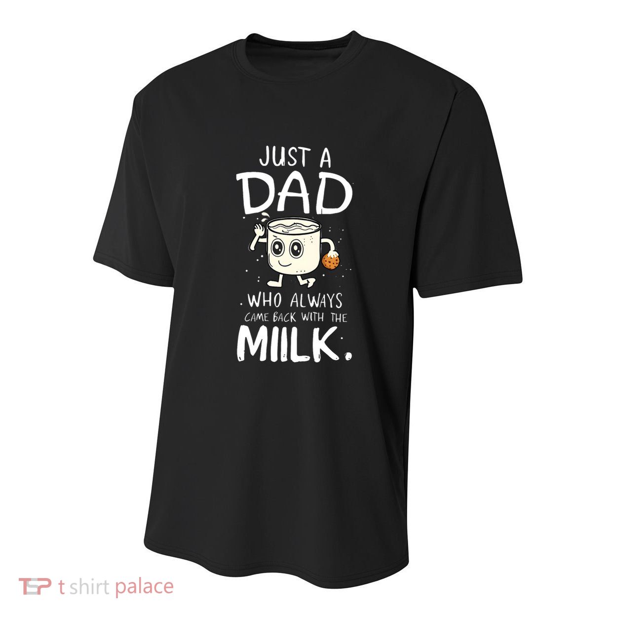 Just A Dad Who Always Came Back With The Milk Youth Performance Sprint T-Shirt