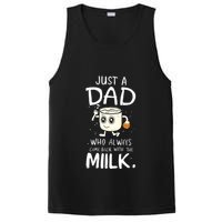 Just A Dad Who Always Came Back With The Milk PosiCharge Competitor Tank
