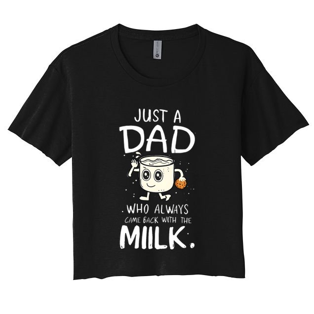 Just A Dad Who Always Came Back With The Milk Crop Top