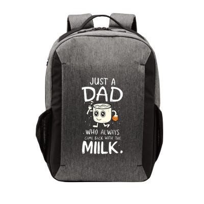 Just A Dad Who Always Came Back With The Milk Vector Backpack