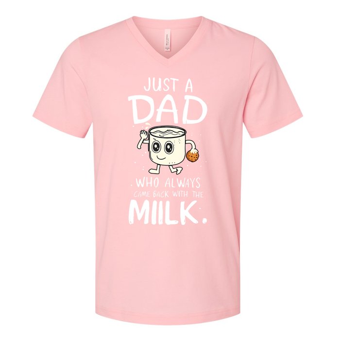 Just A Dad Who Always Came Back With The Milk V-Neck T-Shirt