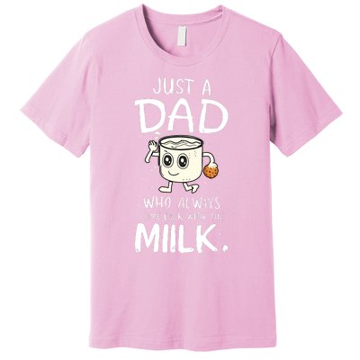 Just A Dad Who Always Came Back With The Milk Premium T-Shirt