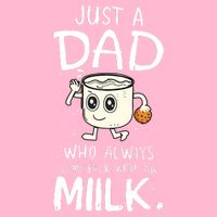 Just A Dad Who Always Came Back With The Milk Toddler T-Shirt