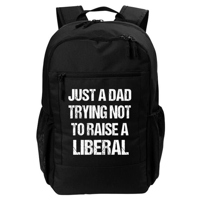 Just A Dad Trying Not To Raise A Liberal Backpack