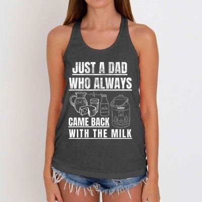 Just A Dad Who Always Came Back With The Milk Women's Knotted Racerback Tank