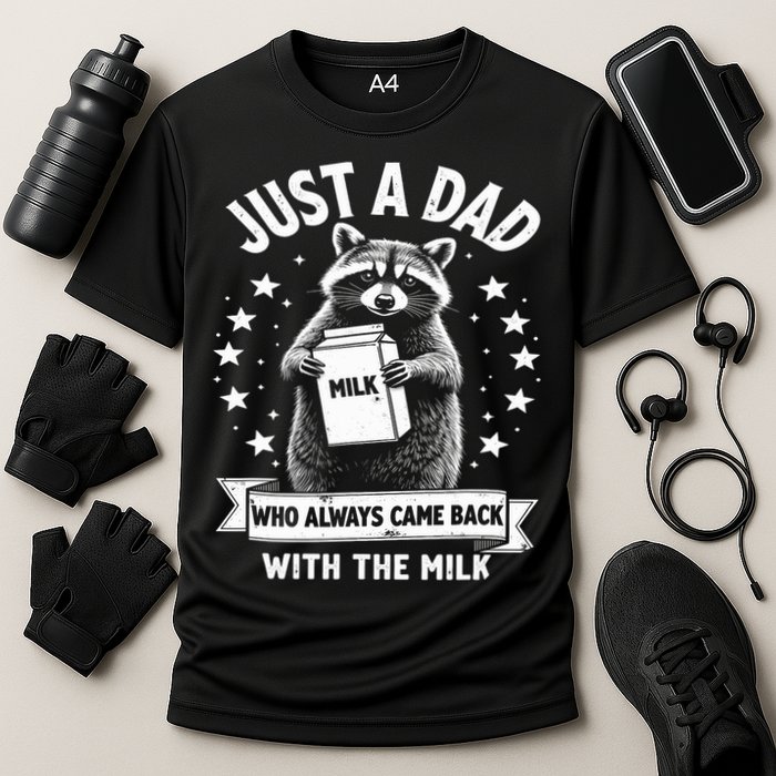 Just A Dad Who Always Came Back With The Milk Fathers Day  Cooling Performance Crew T-Shirt