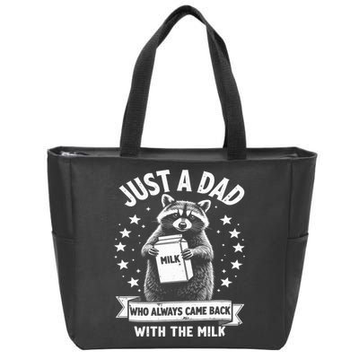 Just A Dad Who Always Came Back With The Milk Fathers Day  Zip Tote Bag