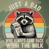 Just A Dad Who Always Came Back With The Milk Fathers Day  Legacy Tie Dye Trucker Hat