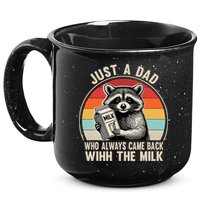Just A Dad Who Always Came Back With The Milk Fathers Day  15oz Campfire Ceramic Mug