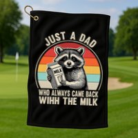 Just A Dad Who Always Came Back With The Milk Fathers Day  Golf Towel