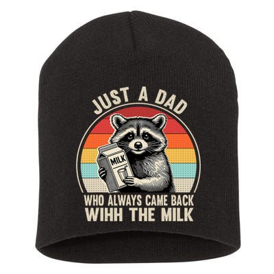 Just A Dad Who Always Came Back With The Milk Fathers Day  Short Acrylic Beanie