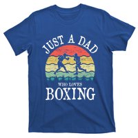 Just A Dad Who Loves Boxing Gift T-Shirt