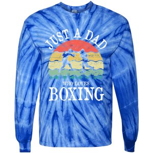 Just A Dad Who Loves Boxing Gift Tie-Dye Long Sleeve Shirt