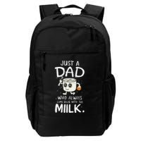 Just A Dad Who Always Came Back With The Milk  Funny Fathers Day Backpack