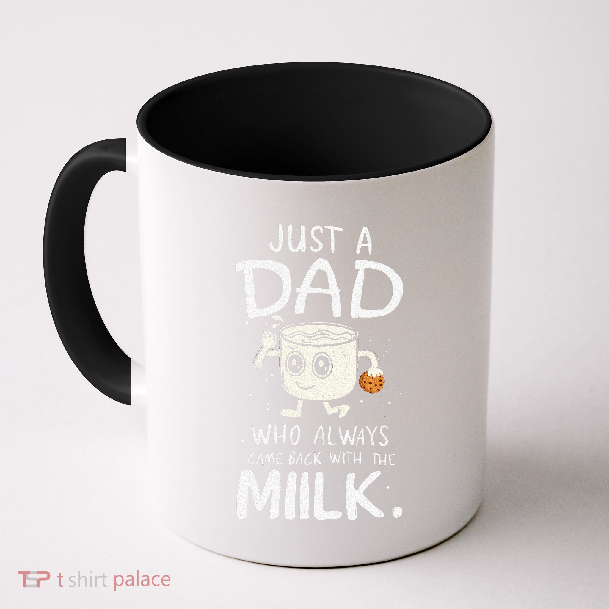 Just A Dad Who Always Came Back With The Milk  Funny Fathers Day Mug