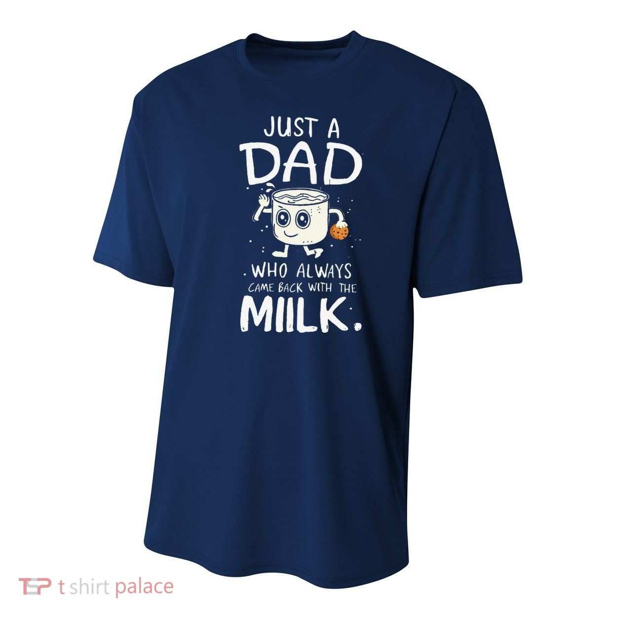 Just A Dad Who Always Came Back With The Milk  Funny Fathers Day Youth Performance Sprint T-Shirt
