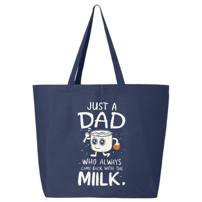 Just A Dad Who Always Came Back With The Milk  Funny Fathers Day 25L Jumbo Tote