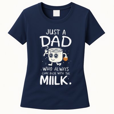 Just A Dad Who Always Came Back With The Milk  Funny Fathers Day Womens T-Shirt