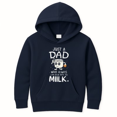 Just A Dad Who Always Came Back With The Milk  Funny Fathers Day Kids Hoodie