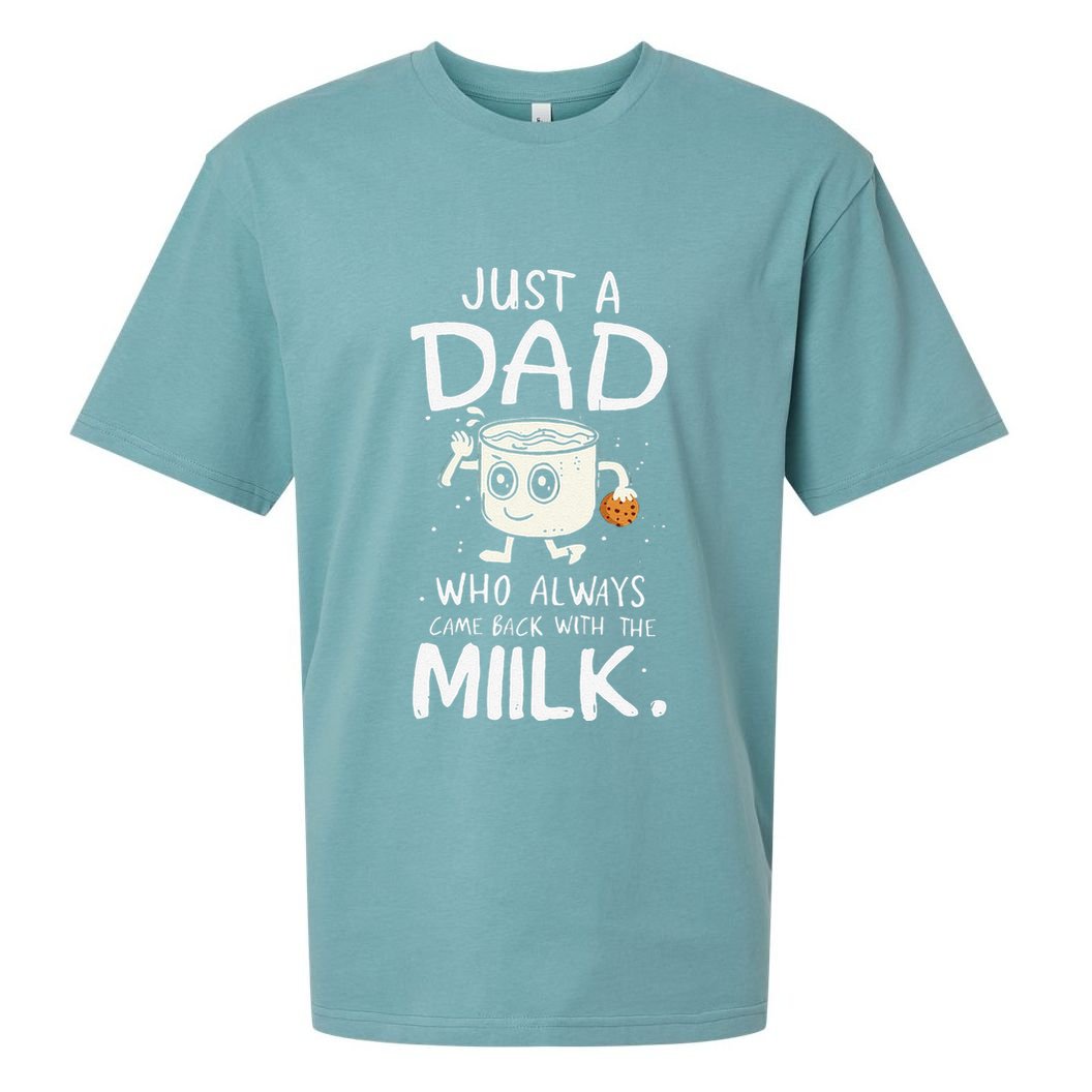 Just A Dad Who Always Came Back With The Milk  Funny Fathers Day Sueded Cloud Jersey T-Shirt