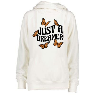 Just A Dreamer Butterfly Cute Gift Womens Funnel Neck Pullover Hood