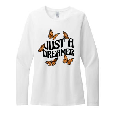 Just A Dreamer Butterfly Cute Gift Womens CVC Long Sleeve Shirt