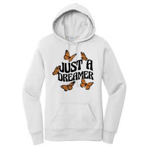 Just A Dreamer Butterfly Cute Gift Women's Pullover Hoodie