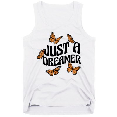 Just A Dreamer Butterfly Cute Gift Tank Top