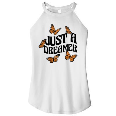 Just A Dreamer Butterfly Cute Gift Women's Perfect Tri Rocker Tank