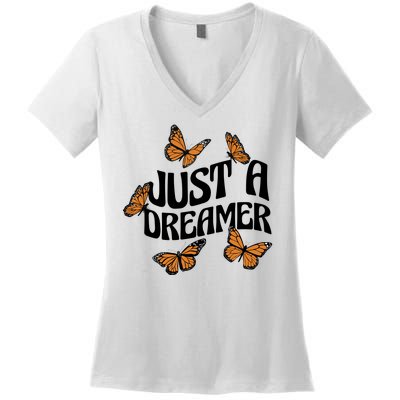 Just A Dreamer Butterfly Cute Gift Women's V-Neck T-Shirt